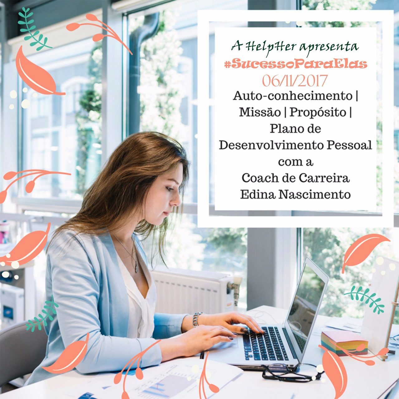 #SucessoParaElas #SucessoParaElas